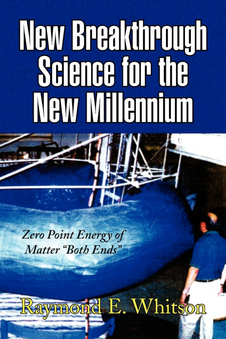 New Breakthrough Science for the New Millennium