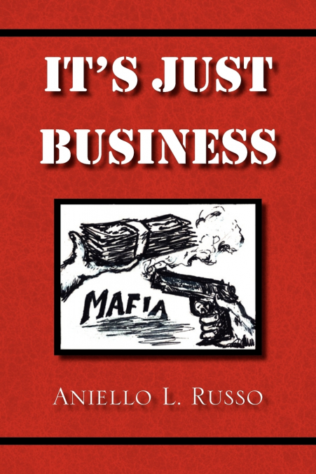 It’s Just Business