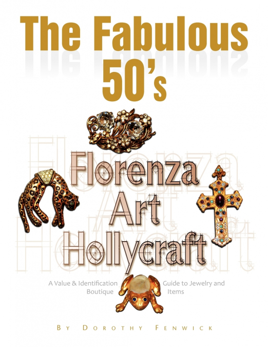 The Fabulous 50’s - Florenza Art Hollycraft