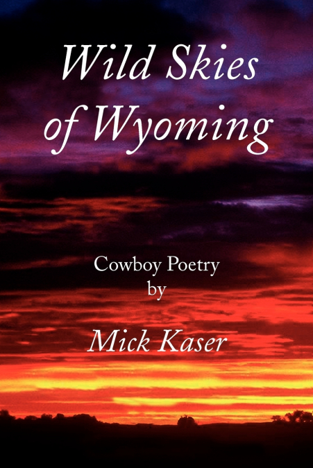 Wild Skies of Wyoming