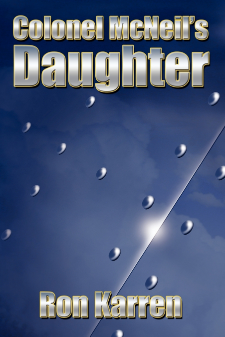 Colonel McNeil’s Daughter
