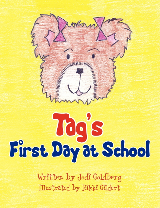 Tag’s First Day at School