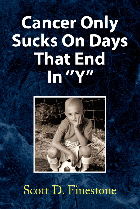 Cancer Only Sucks on Days That End in 'Y'