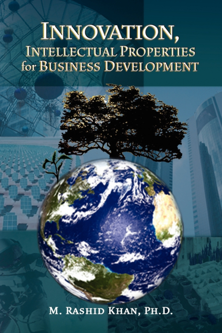 Innovation, Intellectual Properties for Business Development