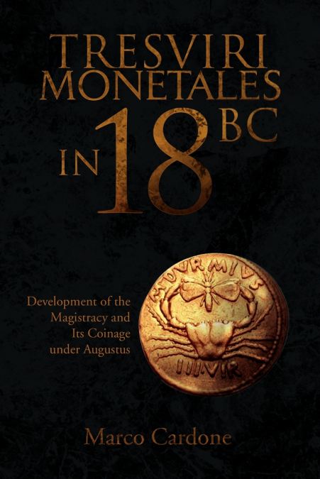 Tresviri Monetales in 18 BC
