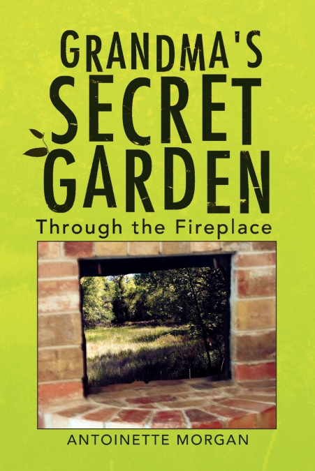 Grandma’s Secret Garden