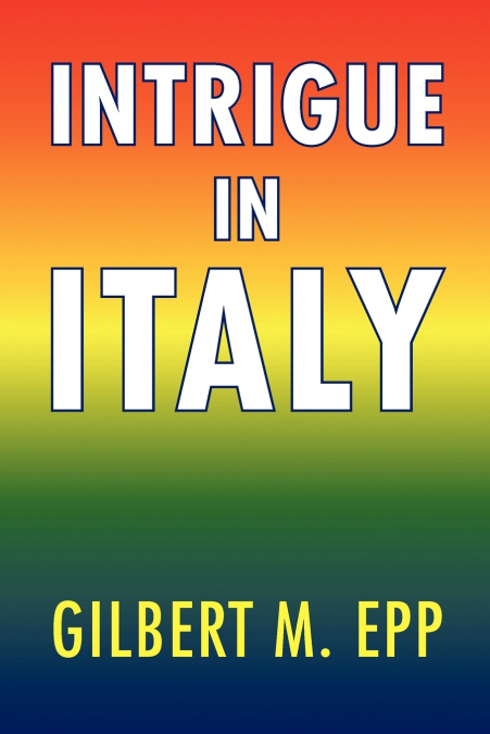 Intrigue in Italy