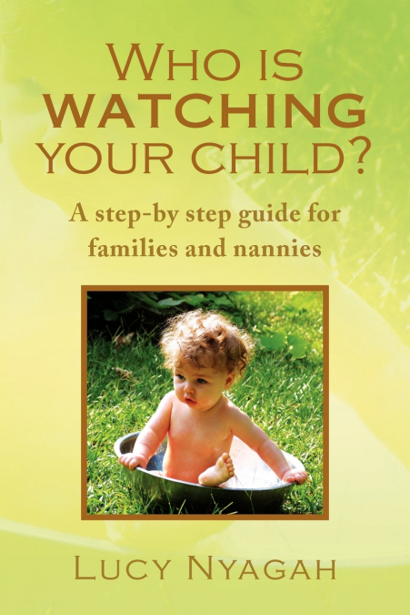 Who Is Watching Your Child?