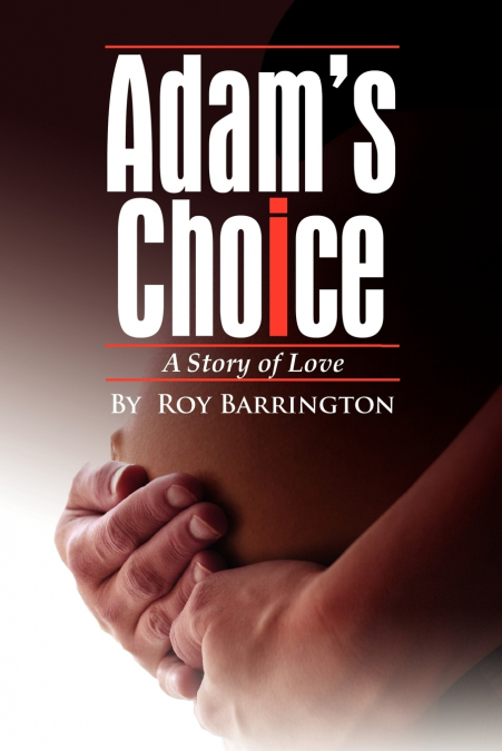 Adam’s Choice