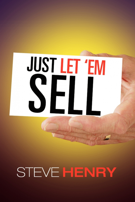 Just Let ’em Sell
