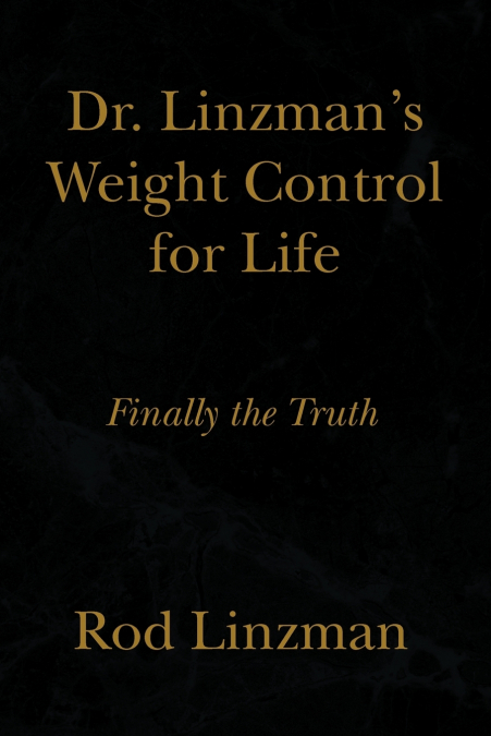 Dr. Linzman’s Weight Control for Life