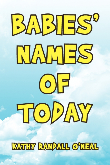 Babies’ Names of Today