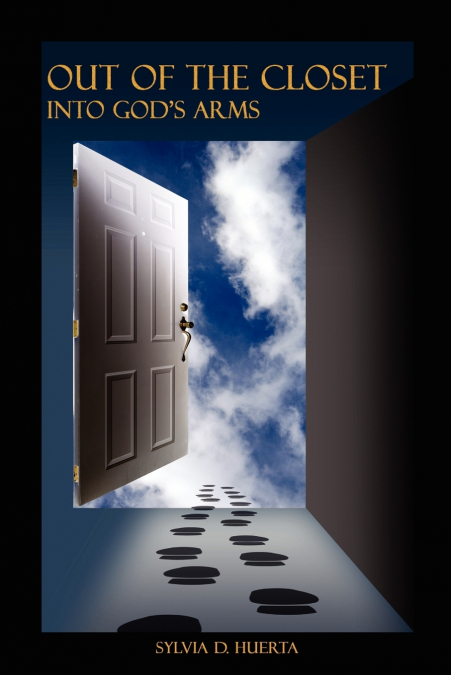 Out of the Closet Into God’s Arms