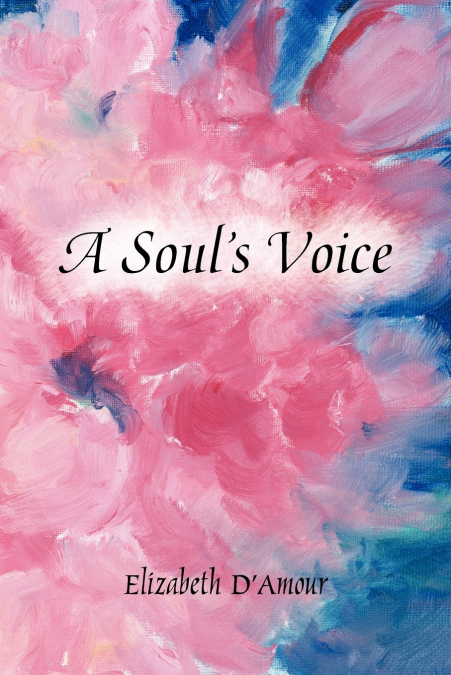 A Soul’s Voice