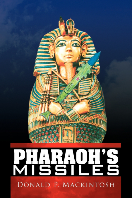 Pharaoh’s Missiles