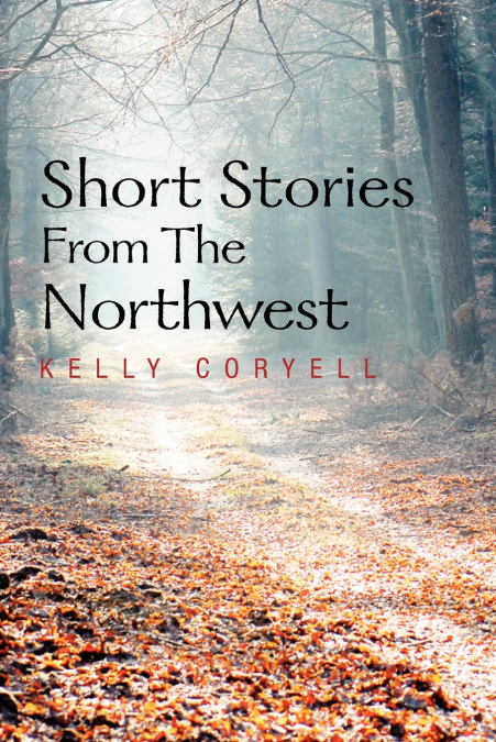 Short Stories from the Northwest
