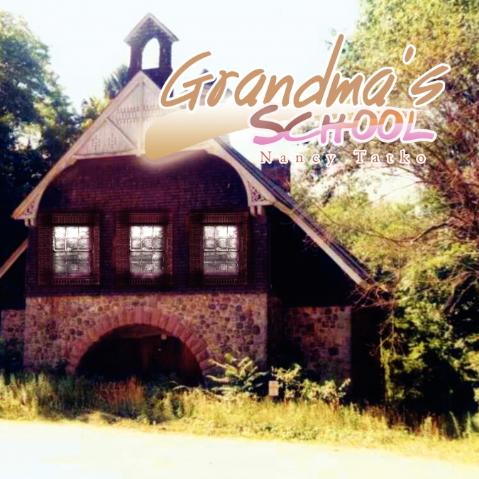 Grandma’s  School