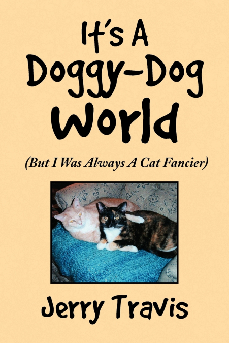 It’s a Doggy-Dog World