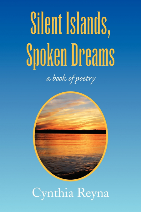 Silent Islands, Spoken Dreams