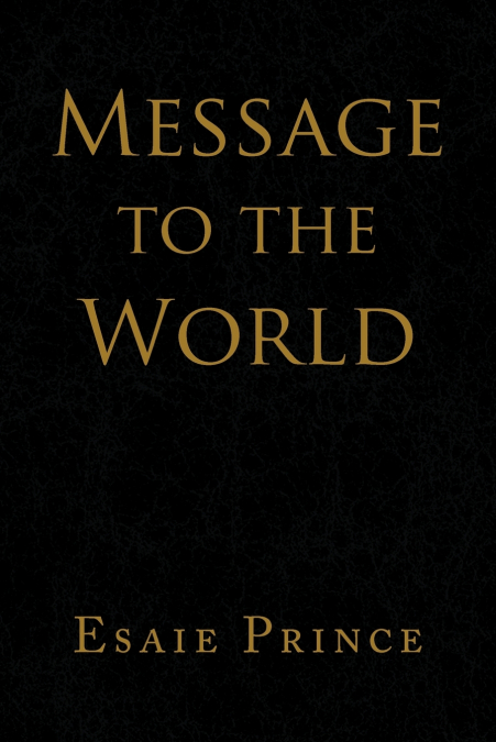 Message to the World