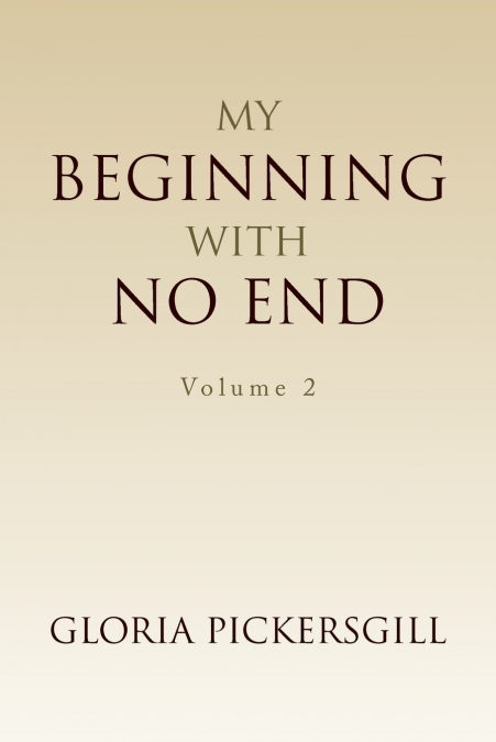 My Beginning with No End
