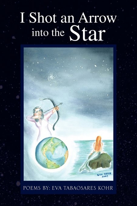 I Shot an Arrow Into the Star