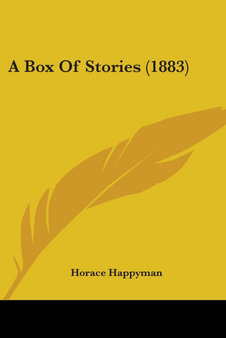 A Box Of Stories (1883)