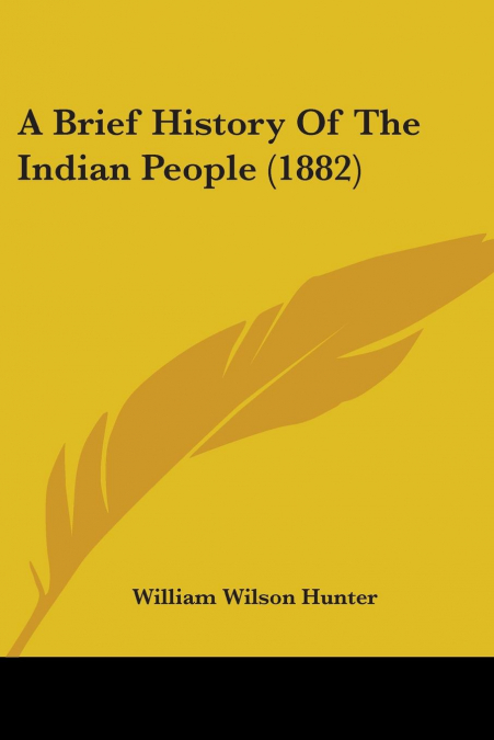 A Brief History Of The Indian People (1882)
