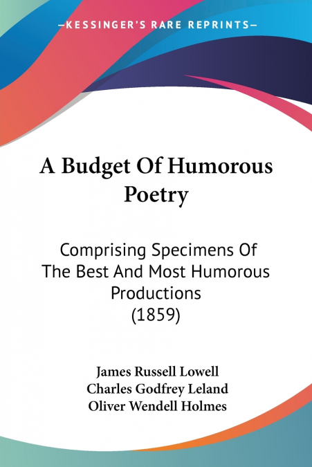 A Budget Of Humorous Poetry