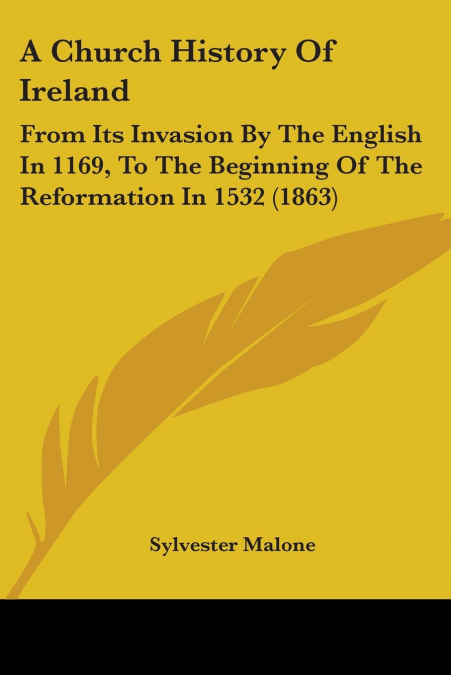 A Church History Of Ireland