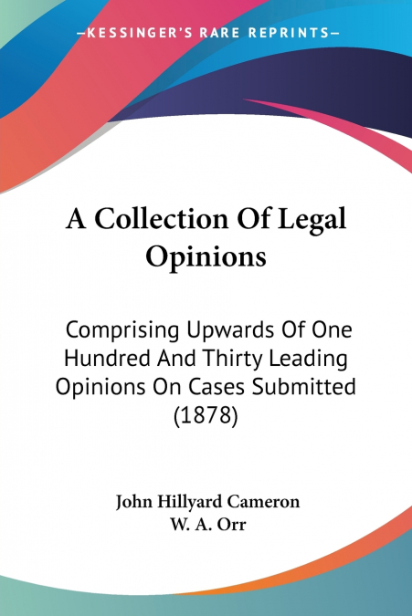 A Collection Of Legal Opinions