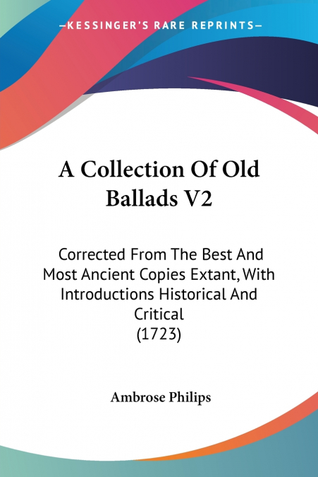 A Collection Of Old Ballads V2
