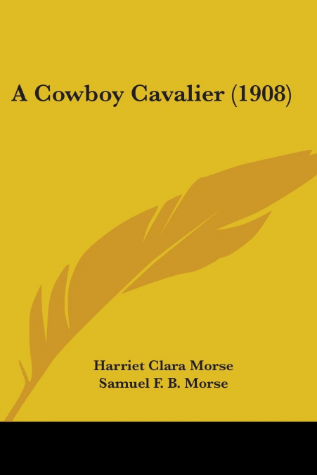 A Cowboy Cavalier (1908)