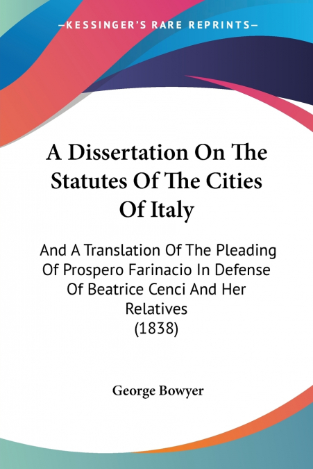 A Dissertation On The Statutes Of The Cities Of Italy
