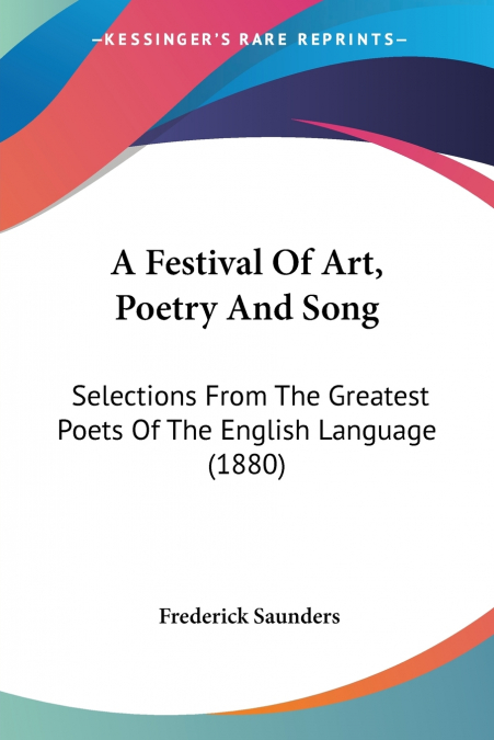 A Festival Of Art, Poetry And Song