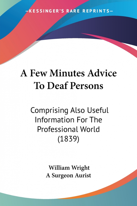 A Few Minutes Advice To Deaf Persons