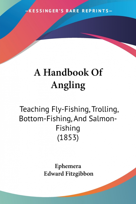 A Handbook Of Angling
