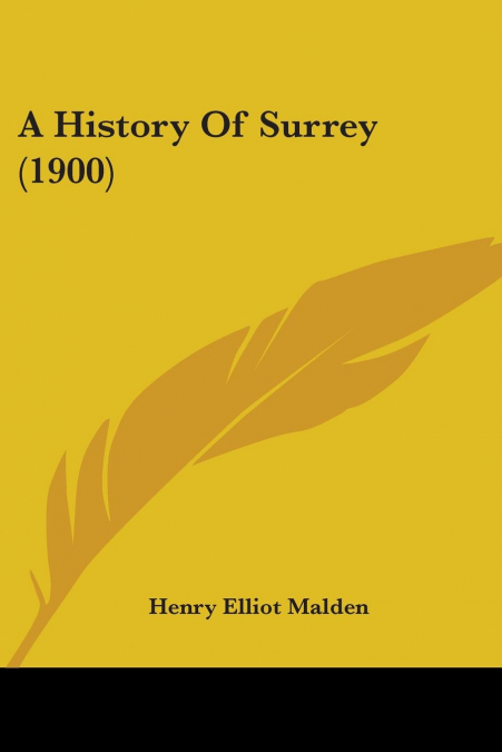 A History Of Surrey (1900)