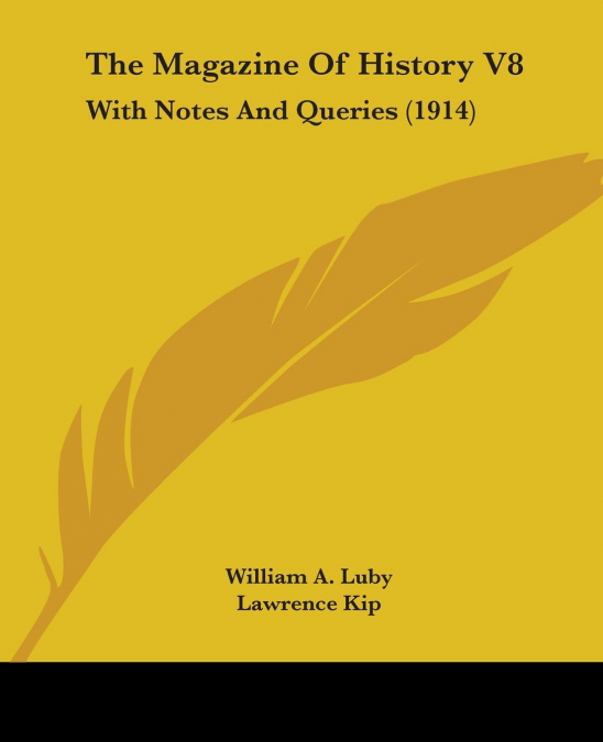 The Magazine Of History V8