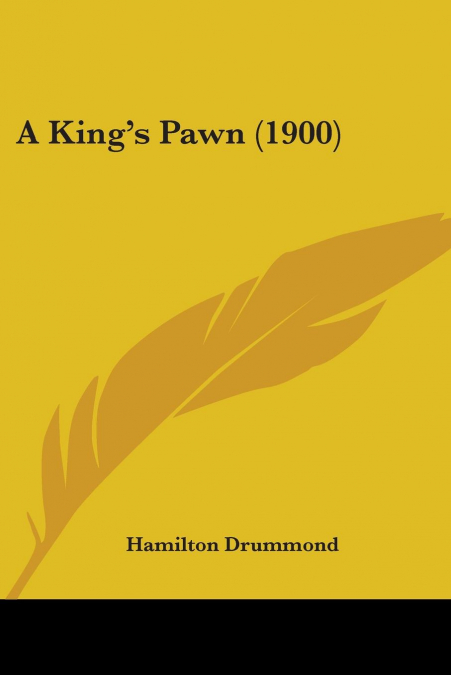 A King’s Pawn (1900)