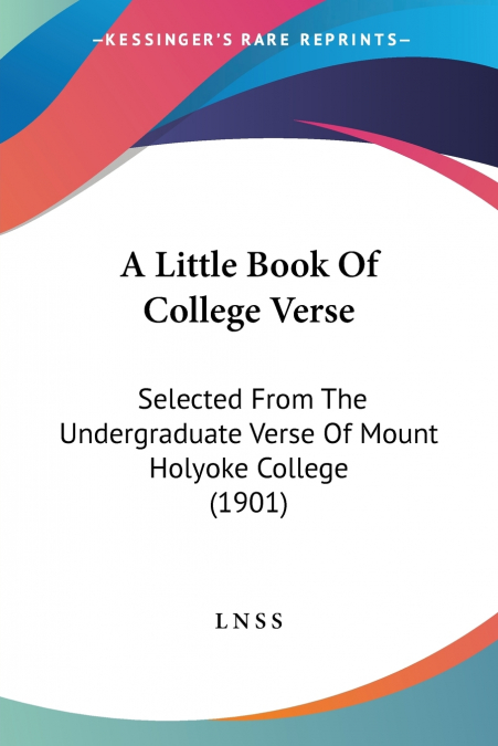 A Little Book Of College Verse