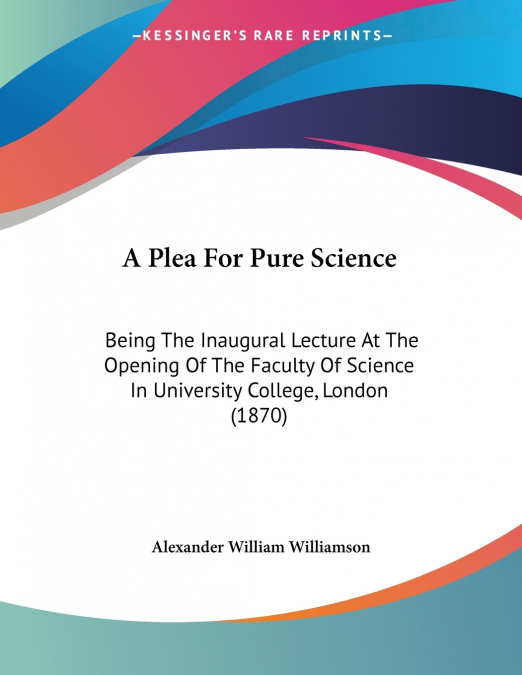 A Plea For Pure Science