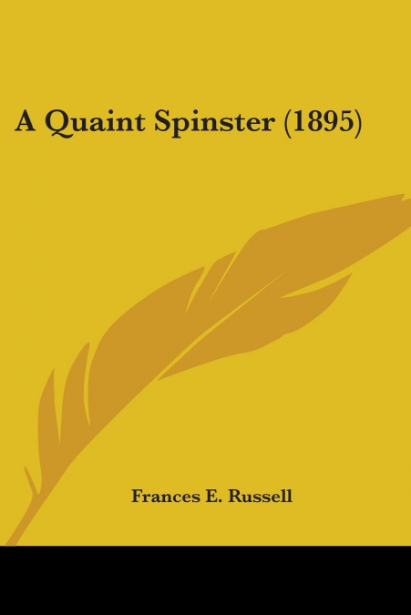 A Quaint Spinster (1895)
