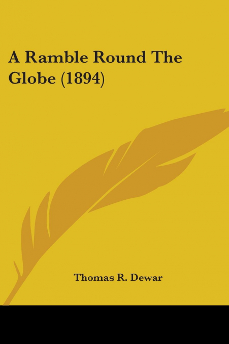 A Ramble Round The Globe (1894)
