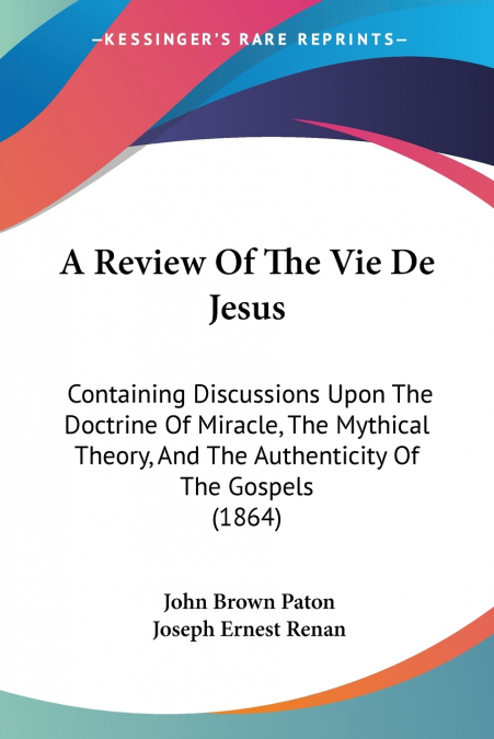 A Review Of The Vie De Jesus
