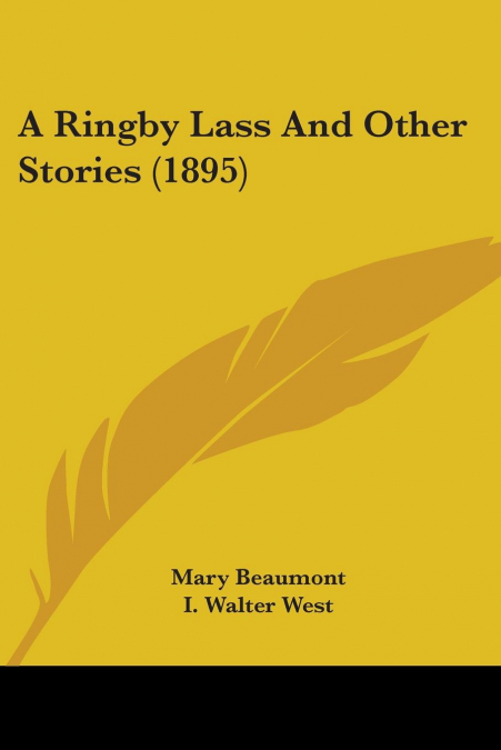 A Ringby Lass And Other Stories (1895)