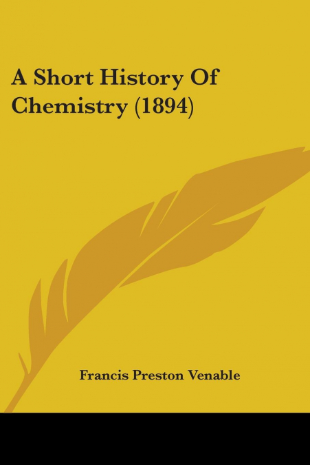 A Short History Of Chemistry (1894)