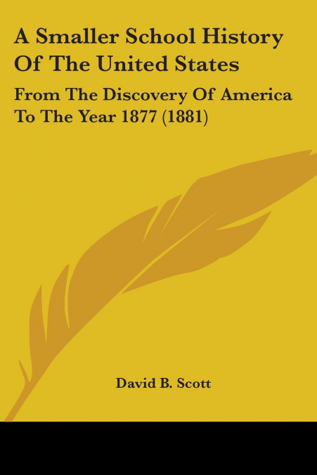 A Smaller School History Of The United States