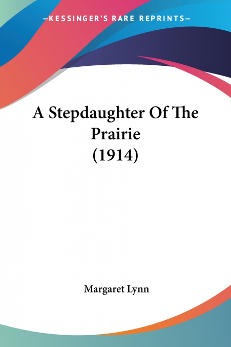 A Stepdaughter Of The Prairie (1914)