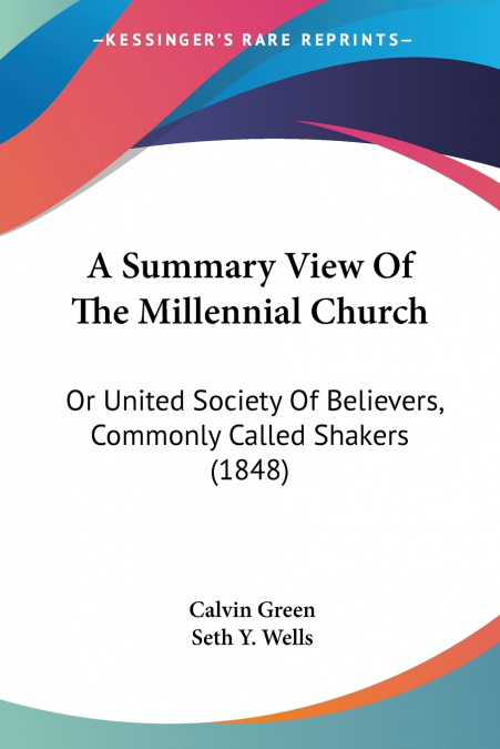 A Summary View Of The Millennial Church